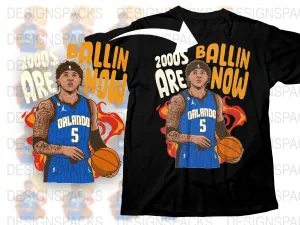 2000s Are Ballin Now Orlando Basketball Png Digital Download