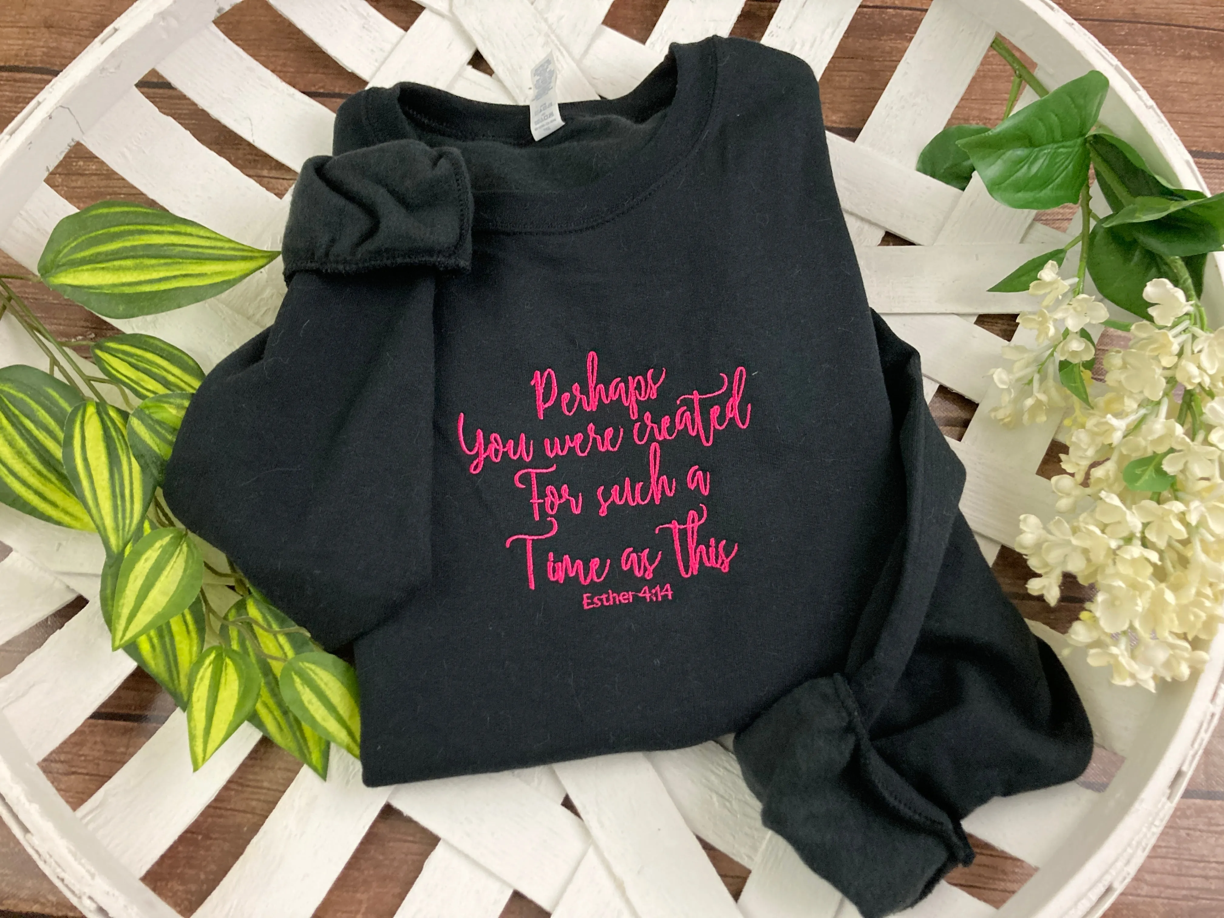 Perhaps you were created for such a time as this - esther 4:14 Christian Bible Scripture Embroidered Shirt - Mom - Grammy - Comfort Colors Embroidered - Mommy (Copy) (Copy) (Copy)