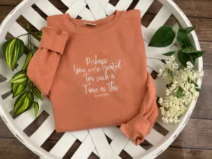 Perhaps you were created for such a time as this - esther 4:14 Christian Bible Scripture Embroidered Shirt - Mom - Grammy - Comfort Colors Embroidered - Mommy (Copy) (Copy) (Copy)
